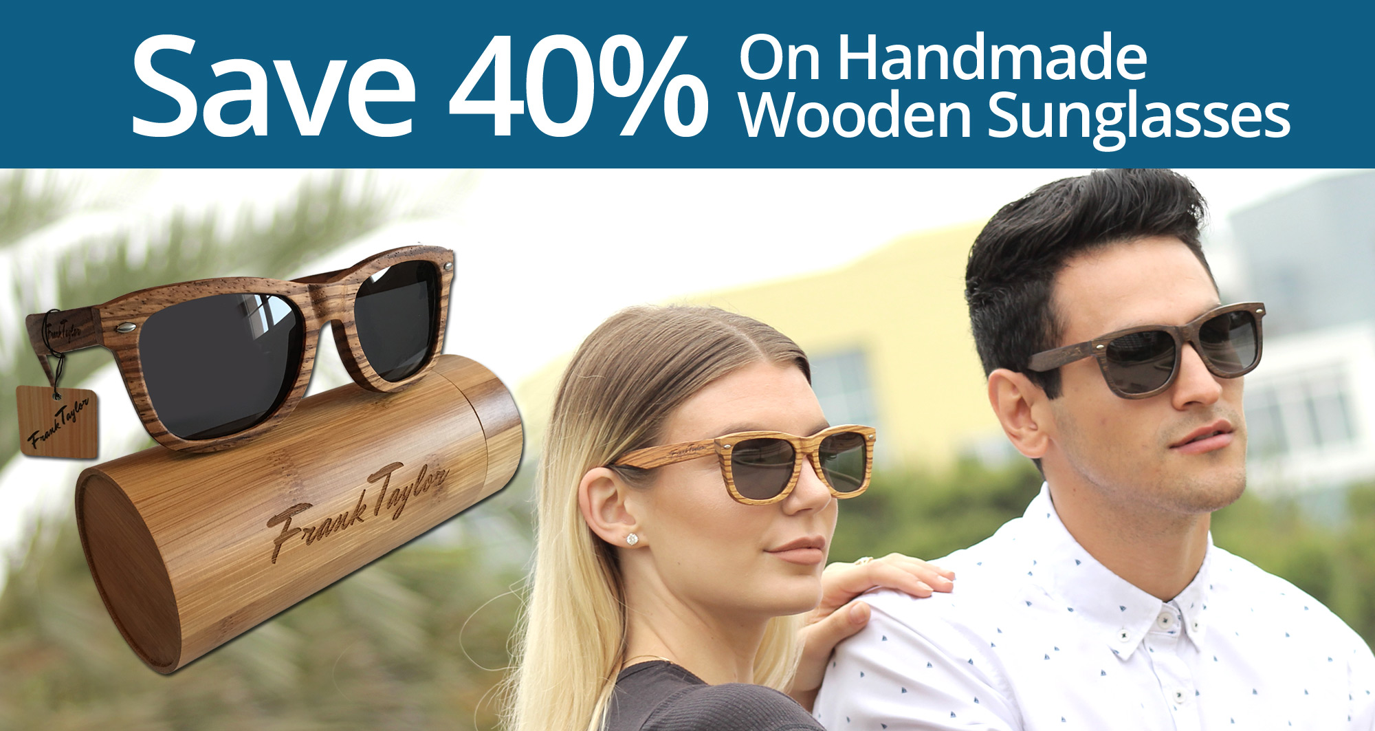 Win a Free of Frank Taylor Wooden Sunglasses